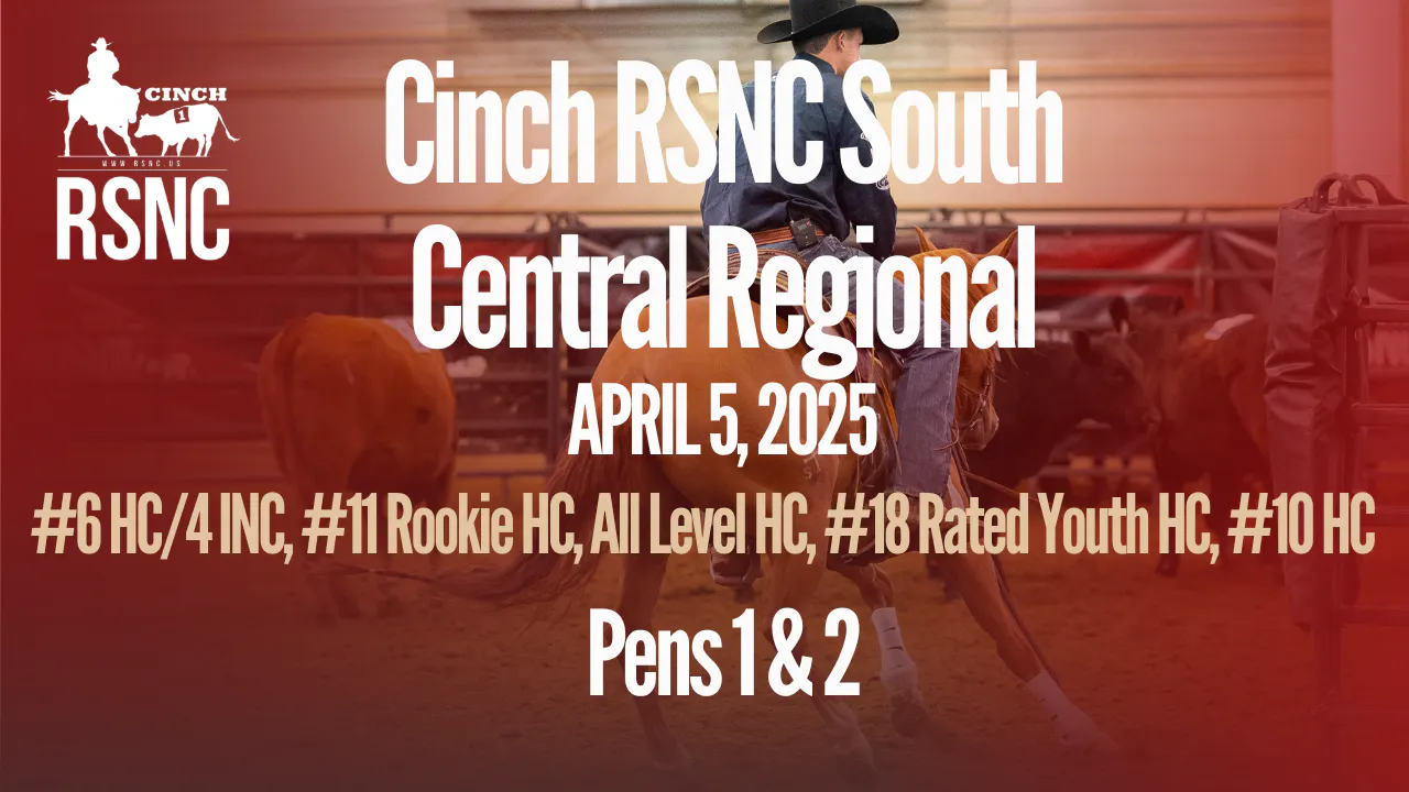 Cinch RSNC South Central Regional | Pen 1 & 2 | April 5, 2025 - RIDE TV