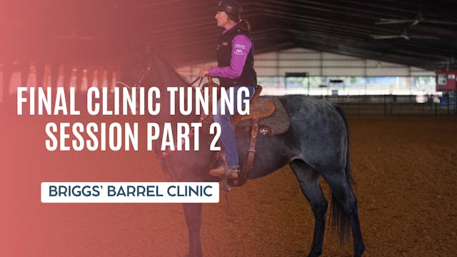 Final Clinic Tuning Session Part 2 