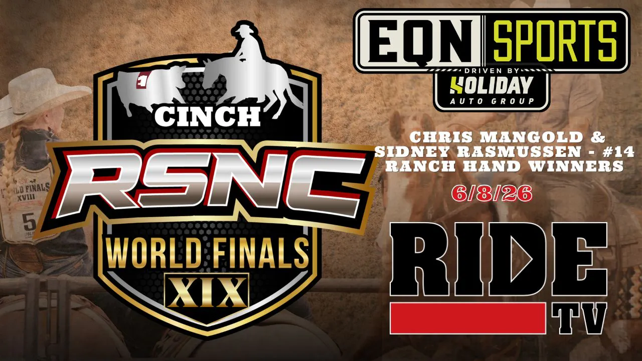 Chris Mangold & Sidney Rasmussen | EQN Sports | #14 Ranch Hand Winners ...