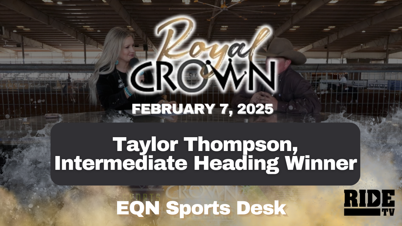 Taylor Thompson, Intermediate Heading Winner | Royal Crown Futurity | 2/7/25
