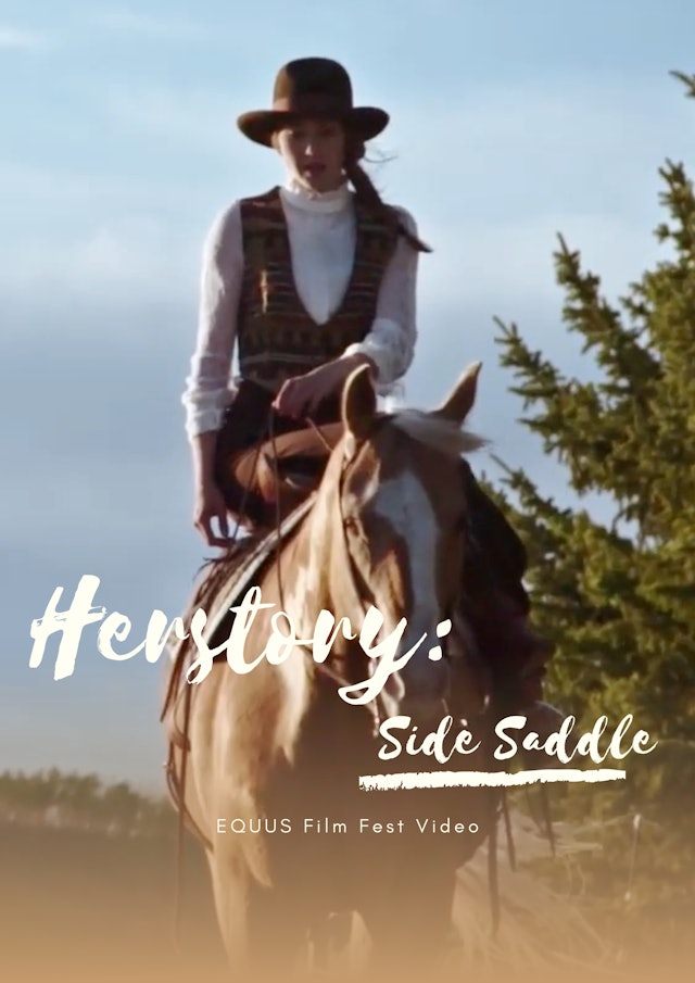 EQUUS Film Fest Video-Herstory: Side Saddle