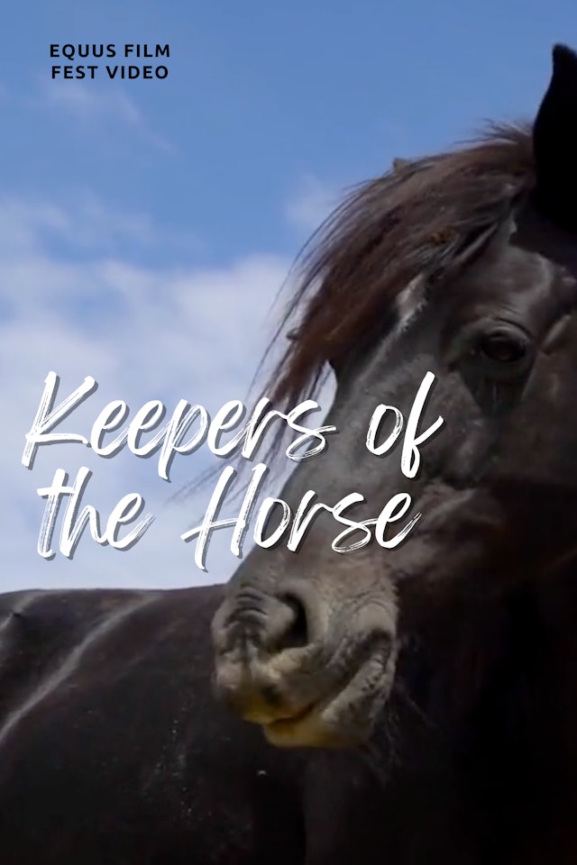 EQUUS Film Fest Video - Keepers of the Horse