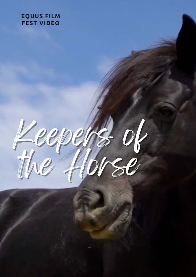 EQUUS Film Fest Video - Keepers of the Horse