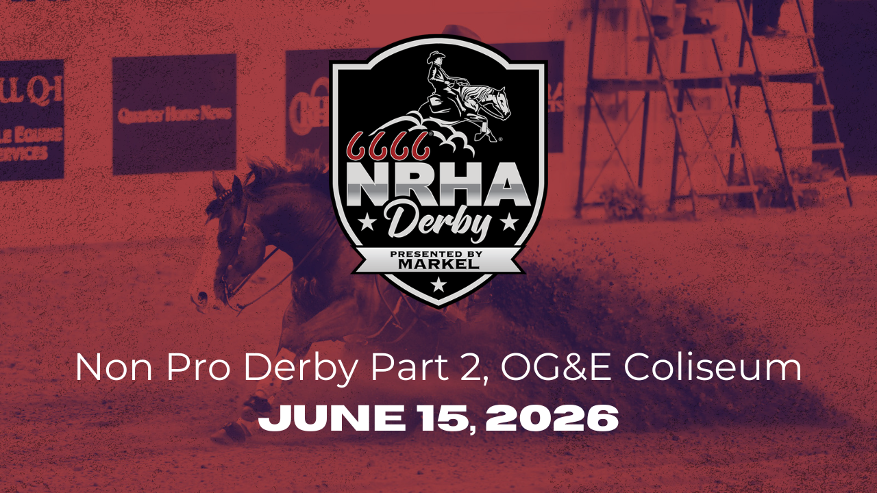 Non Pro Derby Part 2 | 2026 NRHA Derby | OG&E Coliseum | 06/15/2026