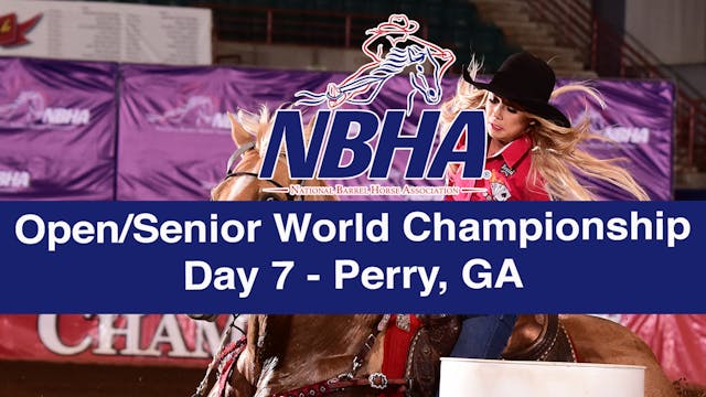 NBHA Open/Senior World Day 7 - Perry, GA