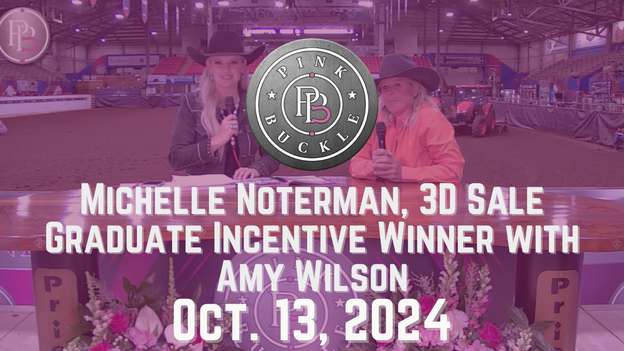 Michelle Noterman, 3D Sale Graduate Incentive Winner | Pink Buckle | 10/13/24