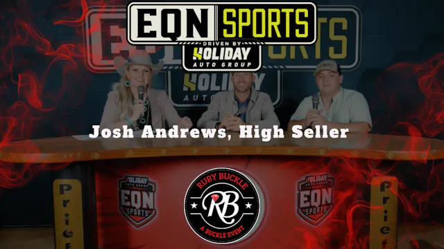 Josh Andrews, High Seller | EQN Sport...