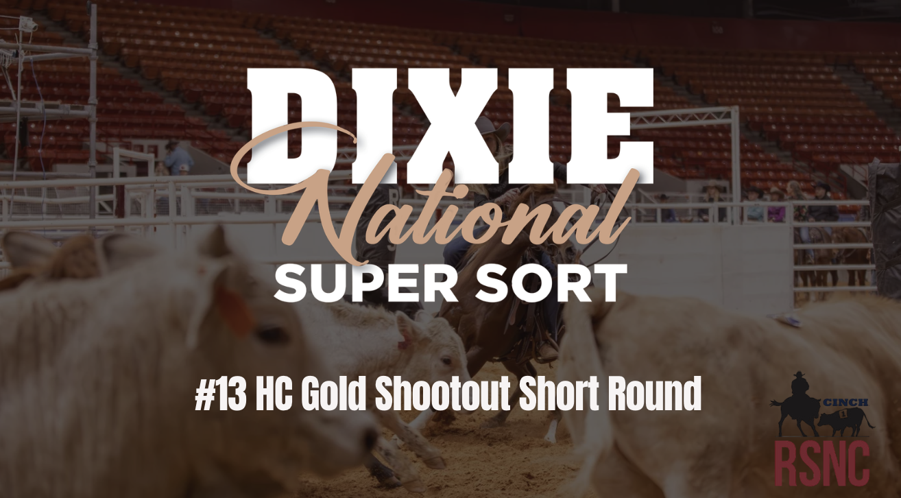#13 HC Gold Shootout Short Round | RSNC Dixie National Super Sort | 2/21/26