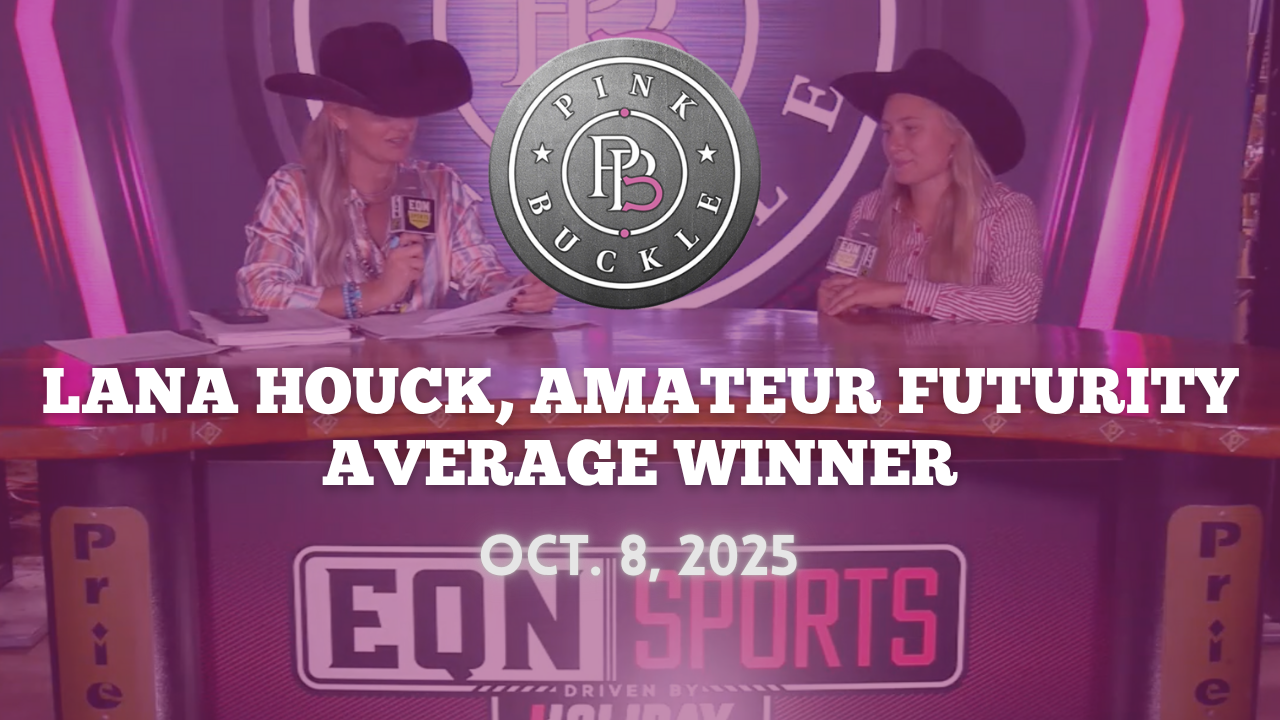Lana Houck, Amateur Futurity Average Winner | Pink Buckle | Oct. 8, 2025