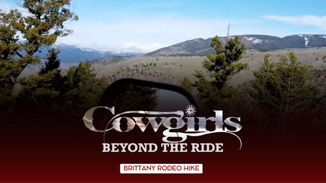 Cowgirls - Brittany Rodeo Hike