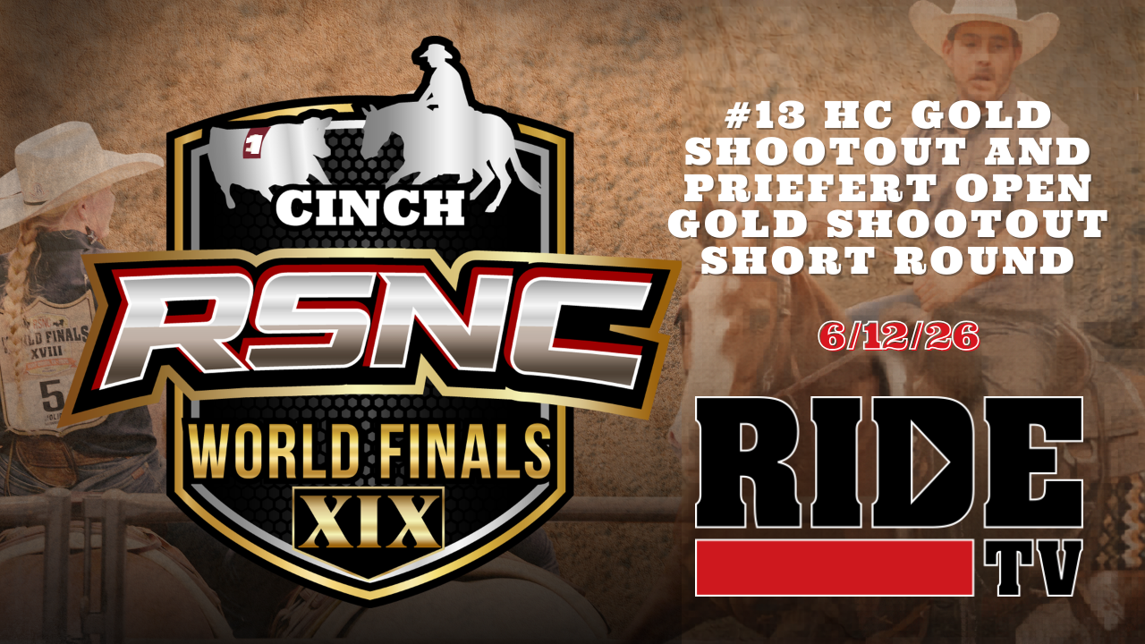 #13 HC & Open Gold Shootout | Cinch RSNC World Finals | Short Rounds | 6/12/26