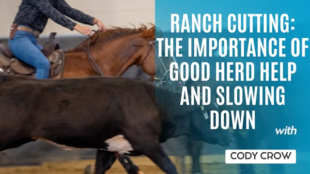 Ranch Cutting: The Importance of Good...