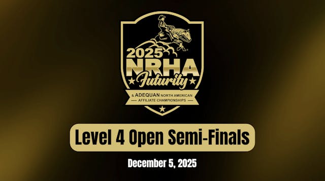 Level 4 Open Semi-Finals | NRHA Futur...