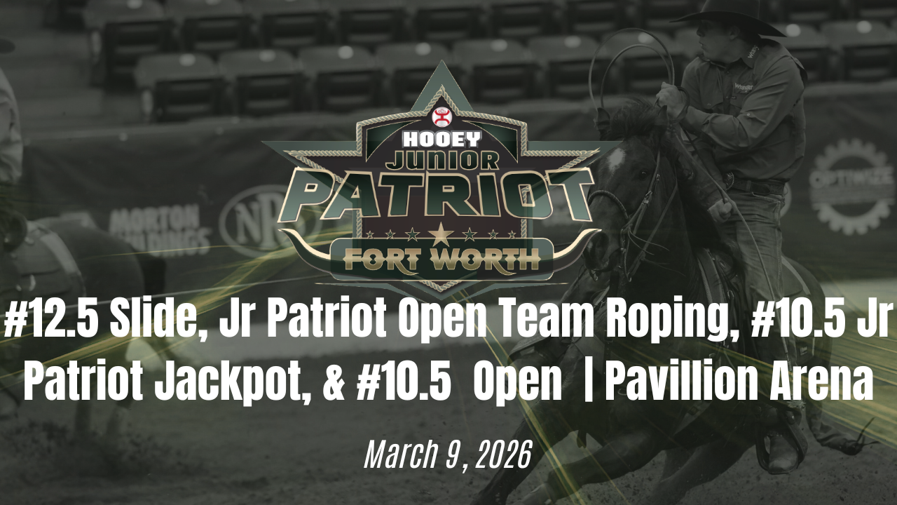 #12.5, Open, #10.5 & #10.5 Open | The Patriot Event | Pavillion Arena | 3/9/25