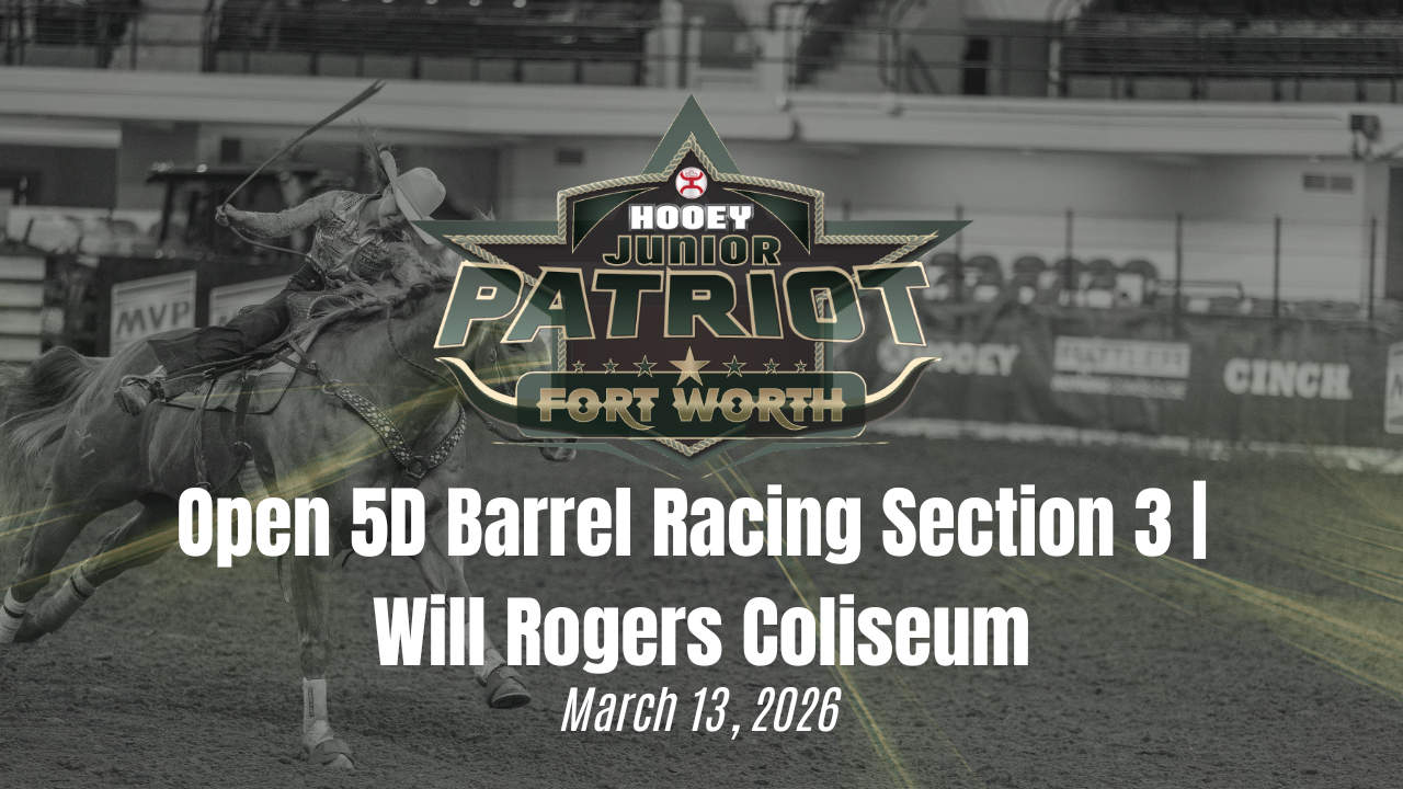 Barrel Racing Open Sec. 3 | The Patriot Event | Will Rogers Coliseum | 3/13/26