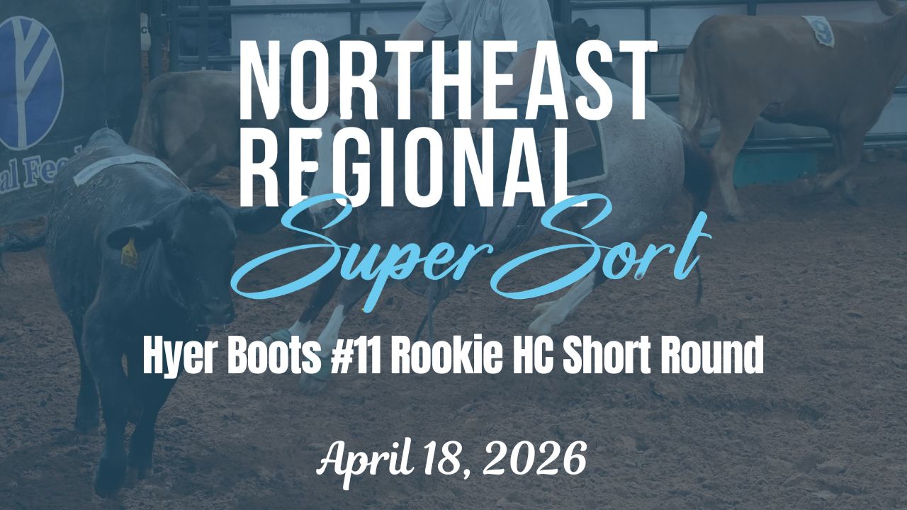 Hyer Boots #11 Rookie HC Short Round | Cinch RSNC Northeast Regional | 4/18/26