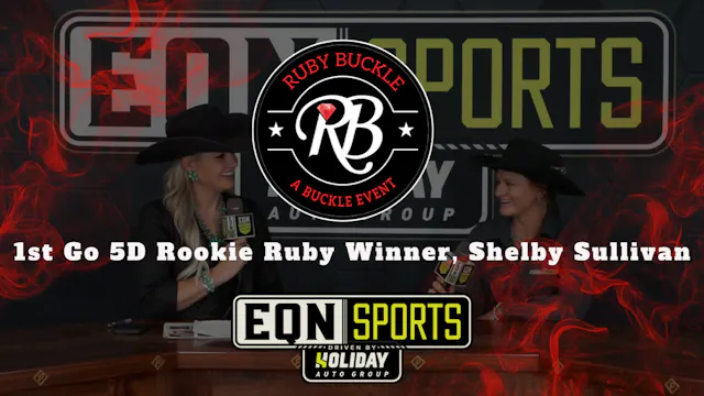 1st Go 5D Rookie Ruby Winner, Shelby ...