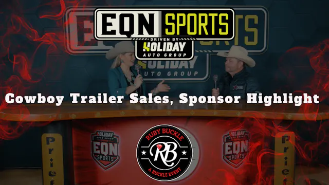 Cowboy Trailer Sales, Sponsor Highlig...