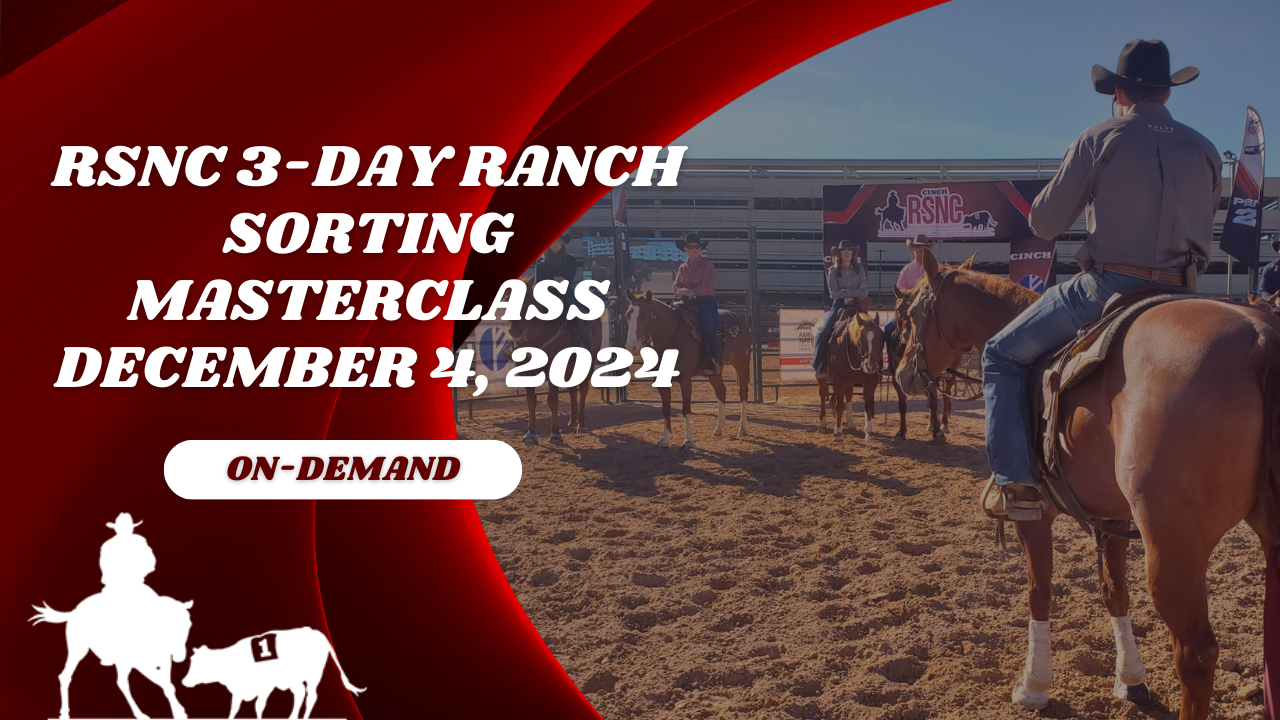 RSNC 3-Day Ranch Sorting Masterclass ...