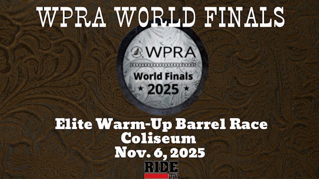 Elite Warm-Up Barrel Race | WPRA Worl...