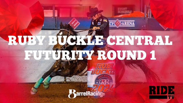 Futurity Round 1 | Ruby Buckle Central Barrel Race | April 23, 2024
