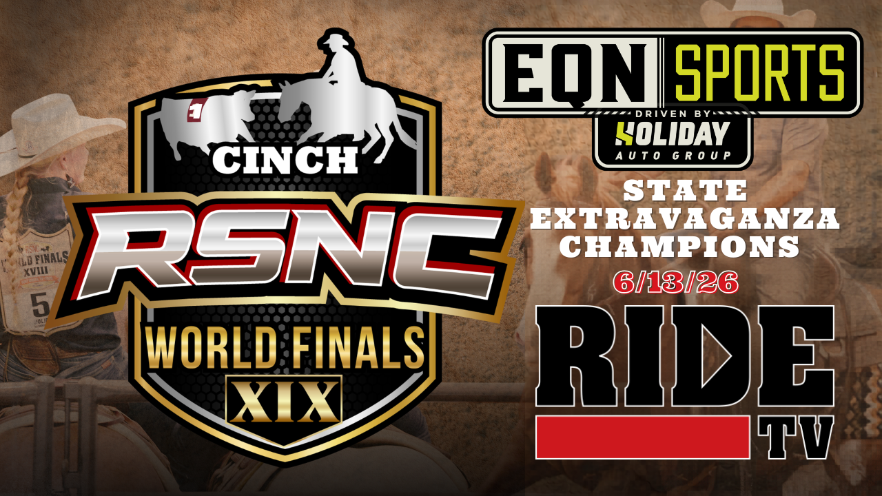 State Extravaganza Champions | Cinch RSNC World Finals | EQN Sports | 6/13/26