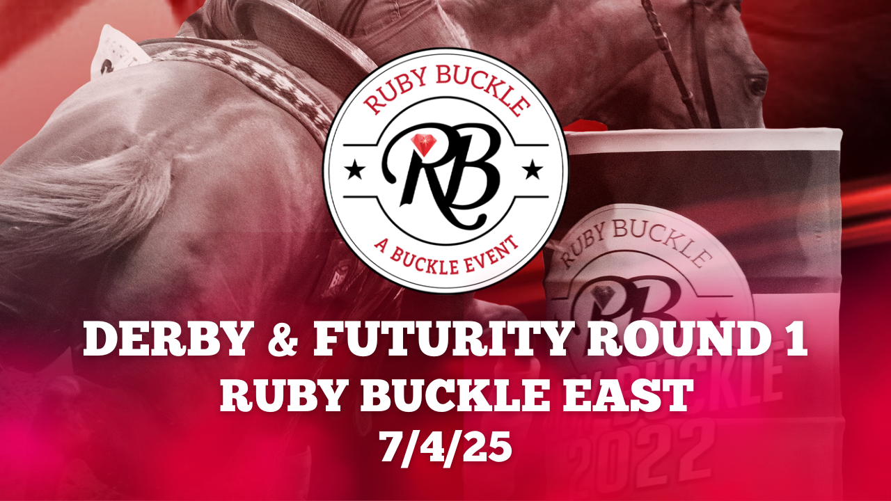 Derby & Futurity Round 1 | Ruby Buckle East Barrel Race | Sept. 4, 2025