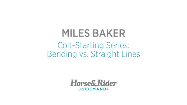ColtStarting Series:Bending vs. Straight Lines