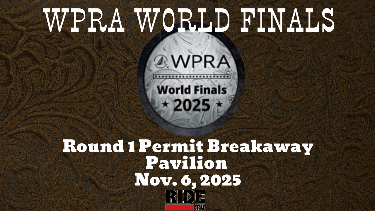 Breakaway, Team Roping & Tie-Down Slack | WPRA World Finals | Nov. 6, 2025