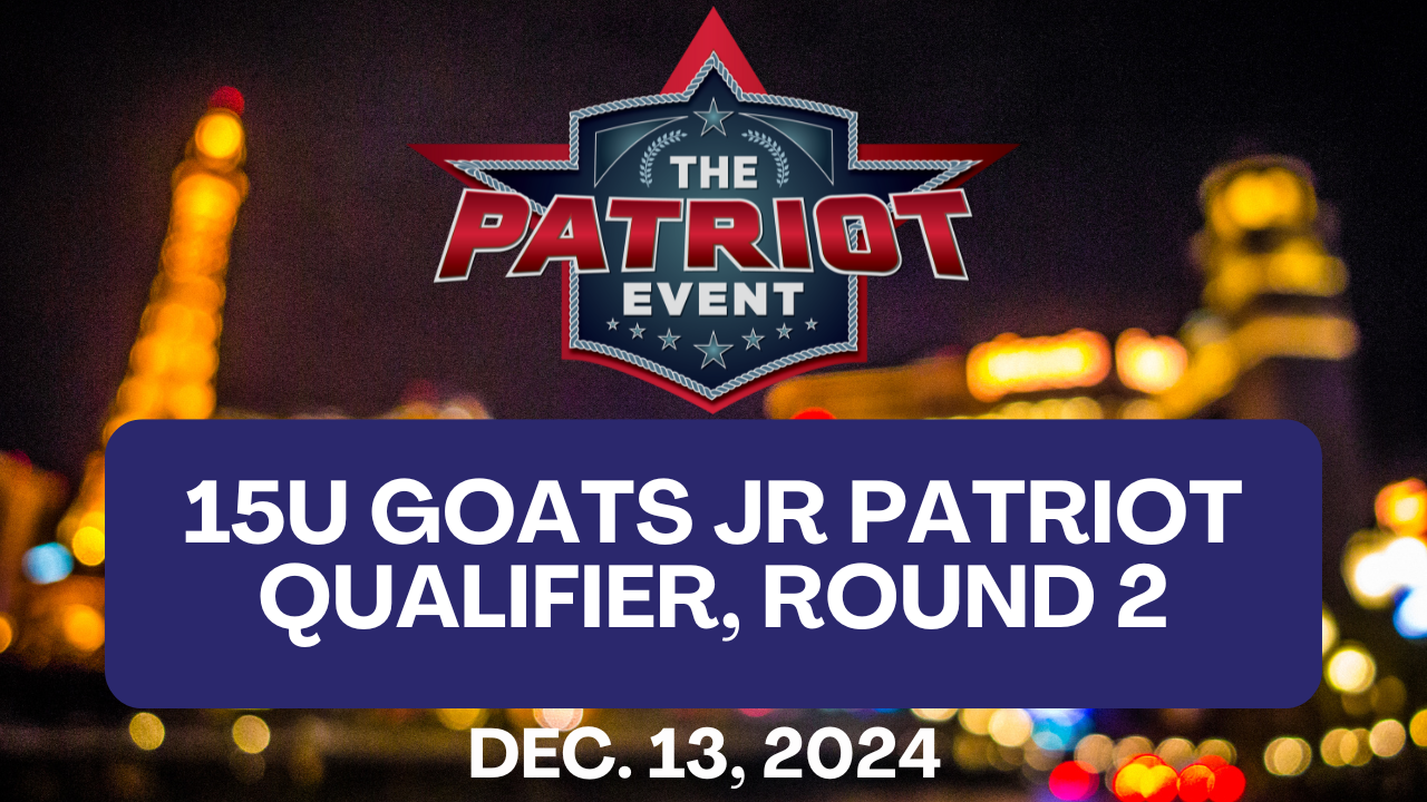 15U Goats Jr Patriot Qualifier, Round 2 | Patriot Event Las Vegas | 12/12/24