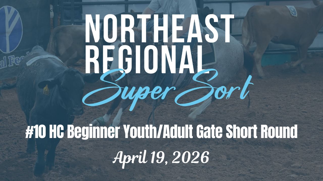 #10 HC Youth/Adult Gate Short Round | Cinch RSNC Northeast Regional | 4/19/26