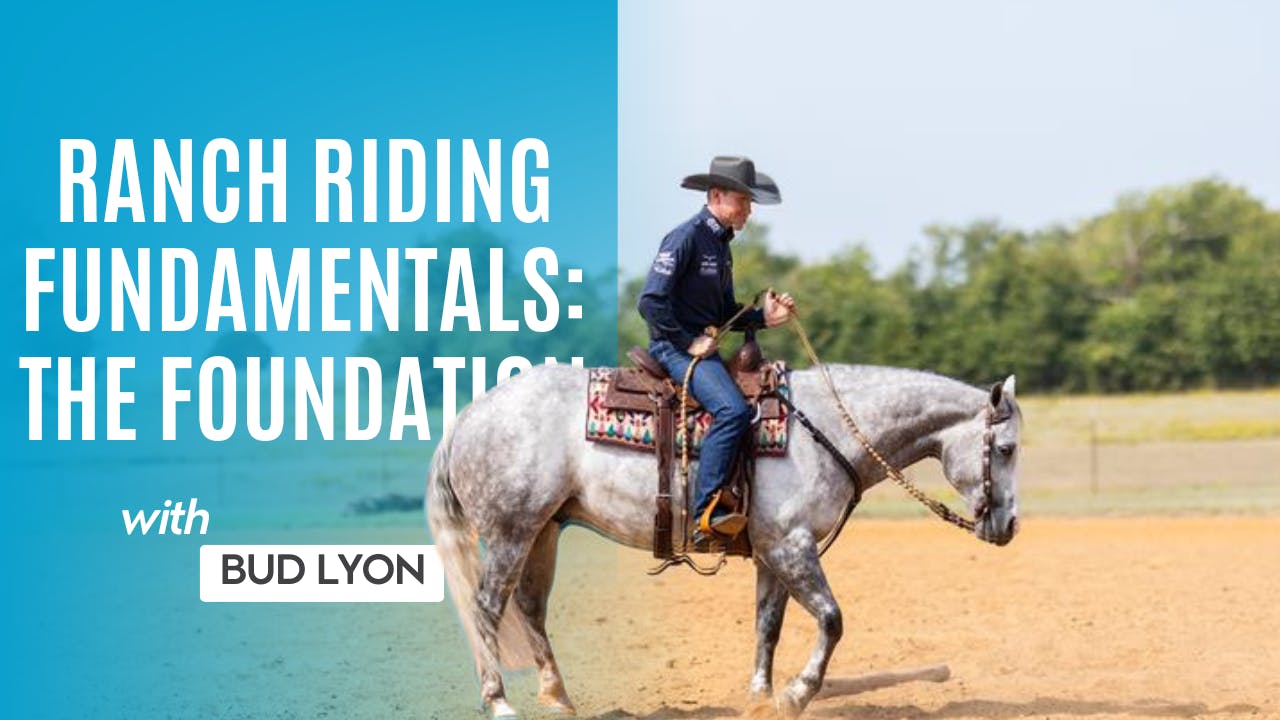 101 Riding Exercise Ranch Riding Fundamentals: The Foundation - Bud Lyon's Ranch Riding 101 ...