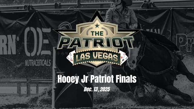 Hooey Jr Patriot Finals | Patriot Eve...