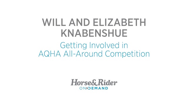 Getting Involved in AQHA All-Around Competition