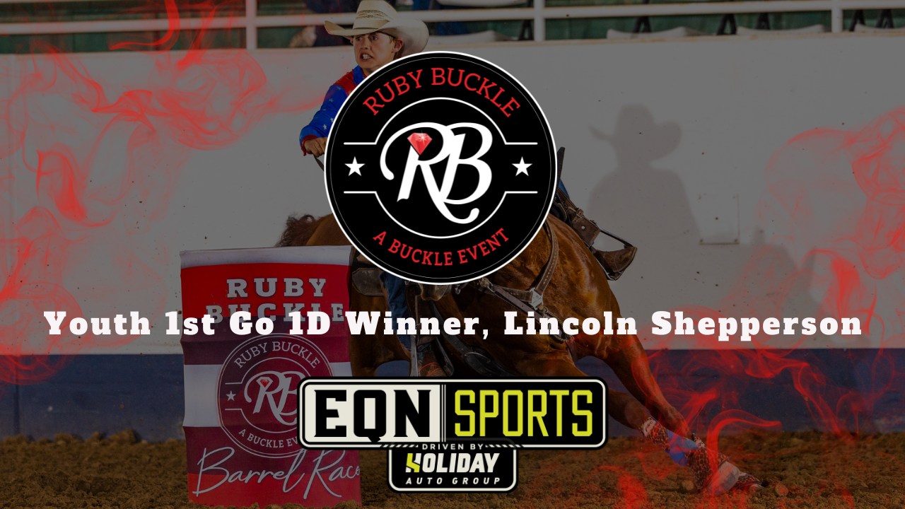 Youth 1st Go 1D Winner, Lincoln Shepperson | EQN Sports | Ruby Buckle West