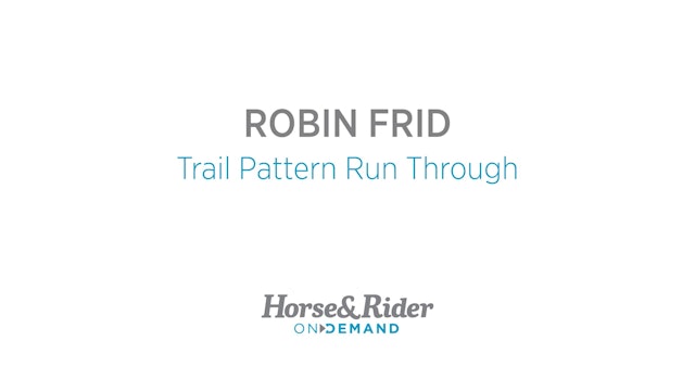 Trail Pattern Run Through
