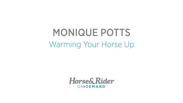 Warming Your Horse Up