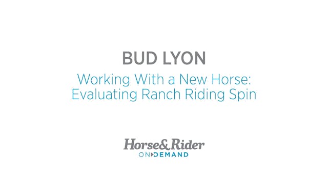 Working With a New Horse:Evaluating f...