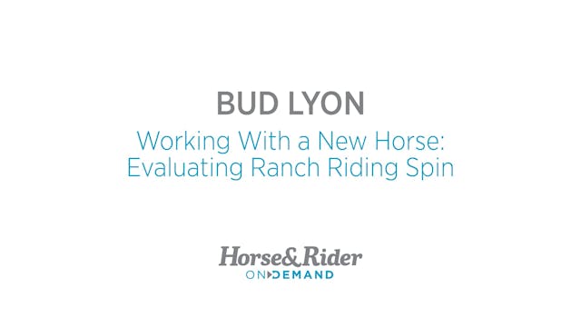 Working With a New Horse:Evaluating f...