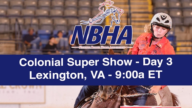 2019 NBHA Colonial Super Show - Lexington - Day 3
