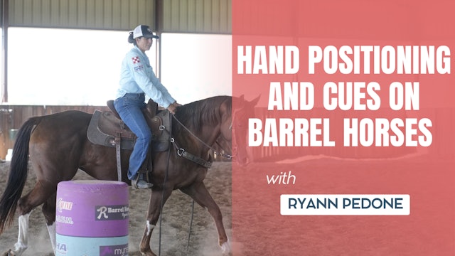 Hand Positioning and Cues on Barrel Horses