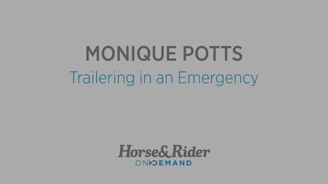 Trailering Your Horse in an Emergency