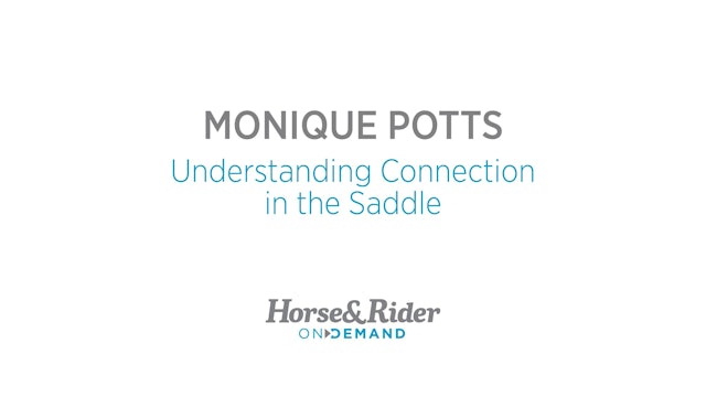 Understanding Connection in the Saddle