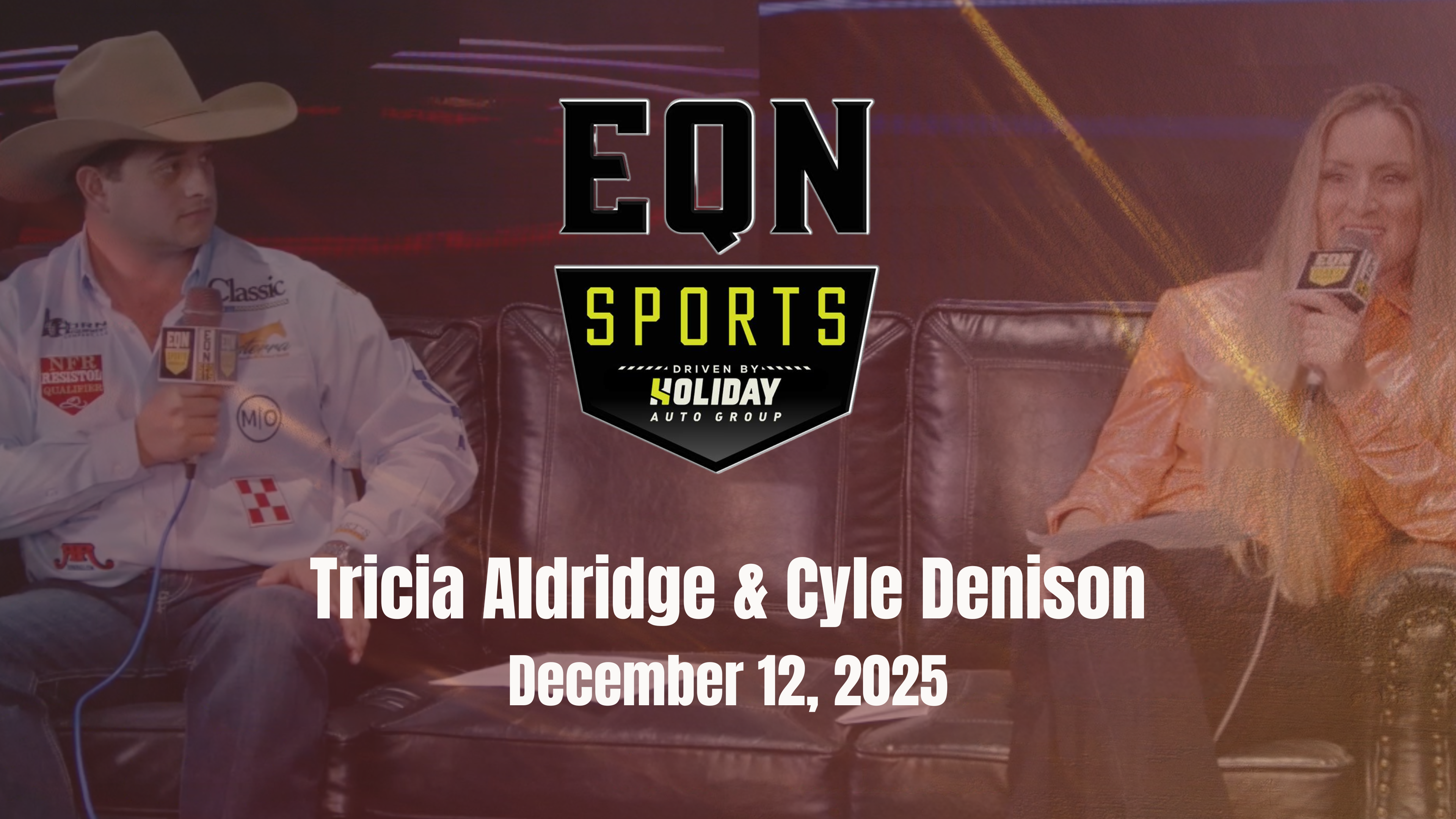 Tricia Aldridge and Cyle Denison | EQN Sports Replay | December 12, 2025