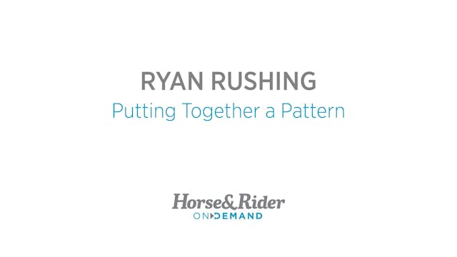 Putting Together a Reining Pattern