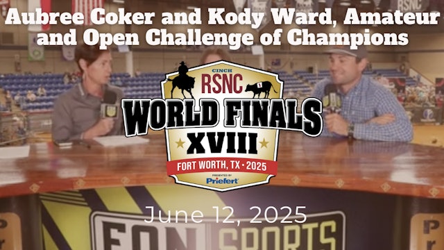 Aubree Coker and Kody Ward, Amateur and Open CoC | RSNC World Finals | 6/12/25