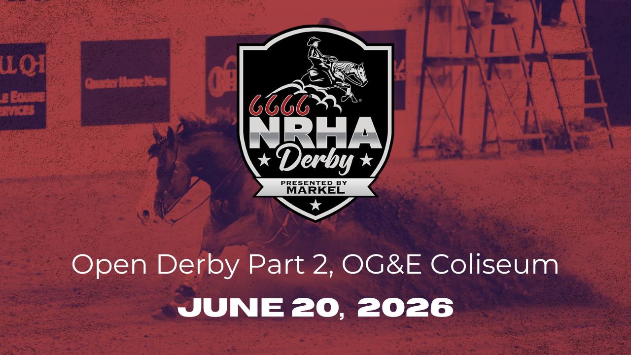 Open Derby Part 2 | 2026 6666 NRHA Derby | OG&E Coliseum | 06/20/2026