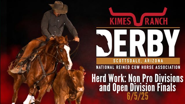 Herd Work: Non Pro Divisions and Open...