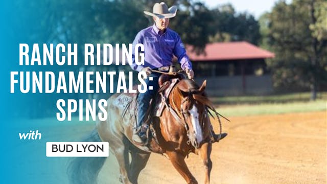 Ranch Riding Fundamentals: Spins