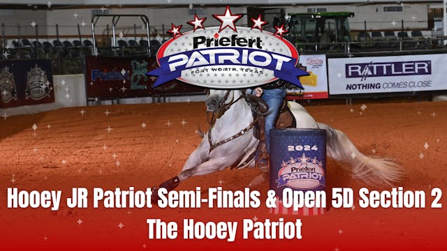 Hooey JR Patriot Semi-Finals & Open 5...